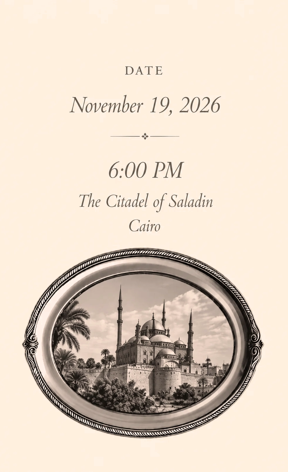 Wedding date November 19, 2026 at 6 PM, The Citadel of Saladin Cairo